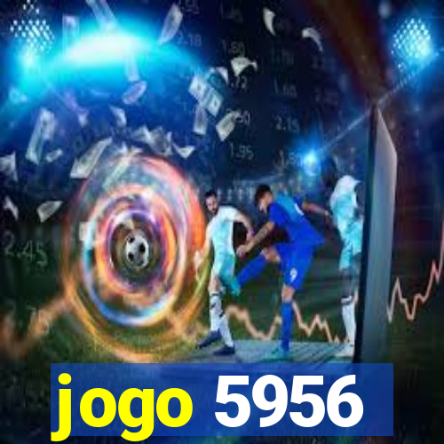jogo 5956